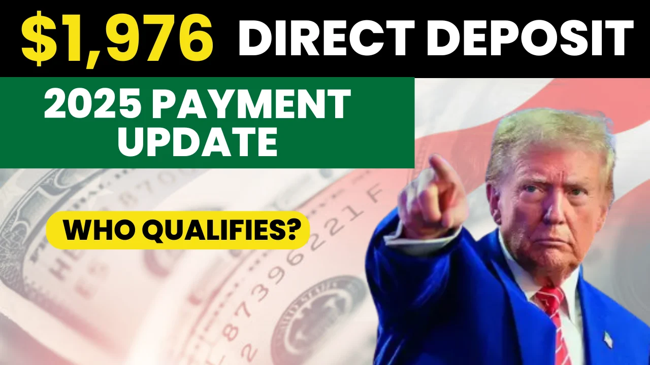$1,976 Direct Deposit Payments in 2025: Who Could Get This One-Time Relief?