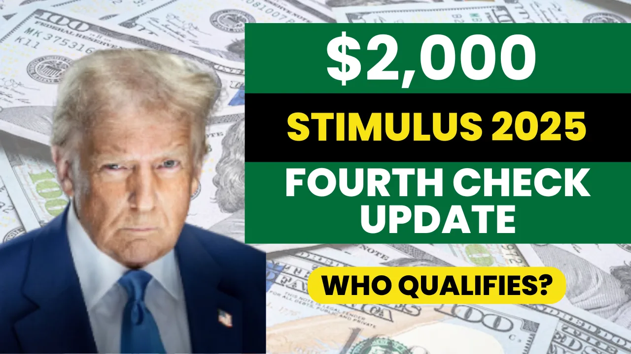 $2,000 Fourth Stimulus Checks in 2025? State-Level Relief, Eligibility, and Payout Timeline Explained​