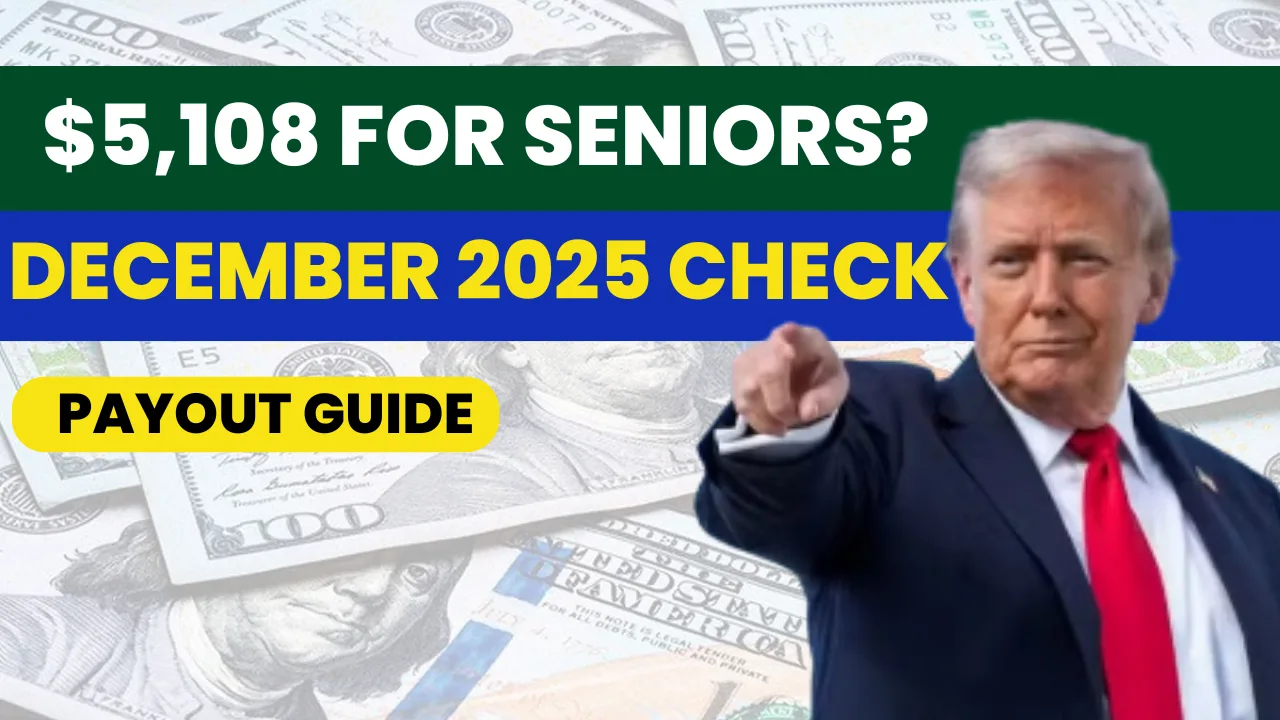 $5,108 Stimulus for Seniors? What This Number Really Means for Your December 2025 Social Security Check​